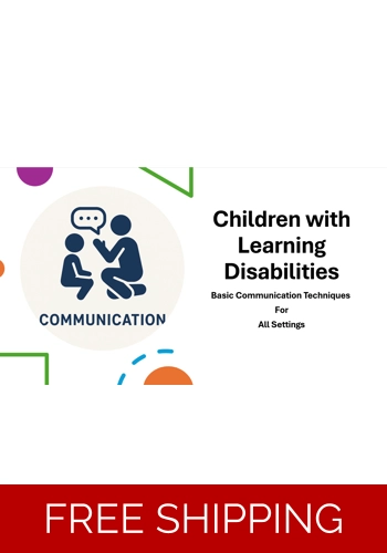 Children and Young People - Children With Learning Disabilities Basic Communication Skills Awareness